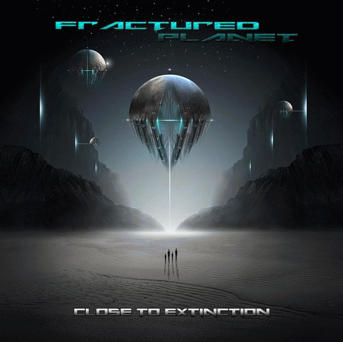 Fractured Planet : Close to Extinction (Single)